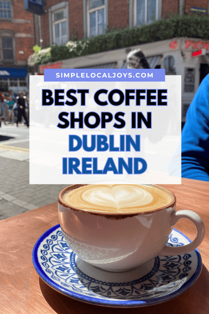 best-coffee-shops-dublin-ireland